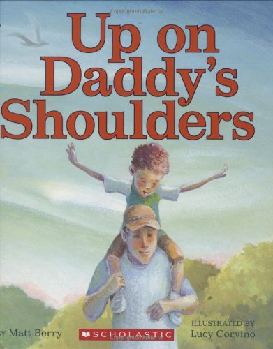 Up on Daddy's Shoulders 1