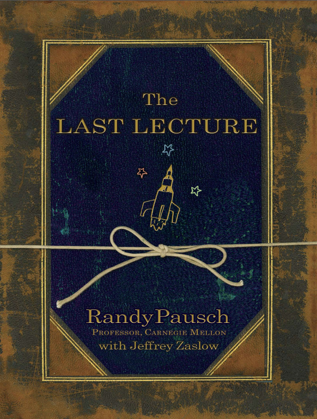 The Last Lecture - Randy Pausch - Book